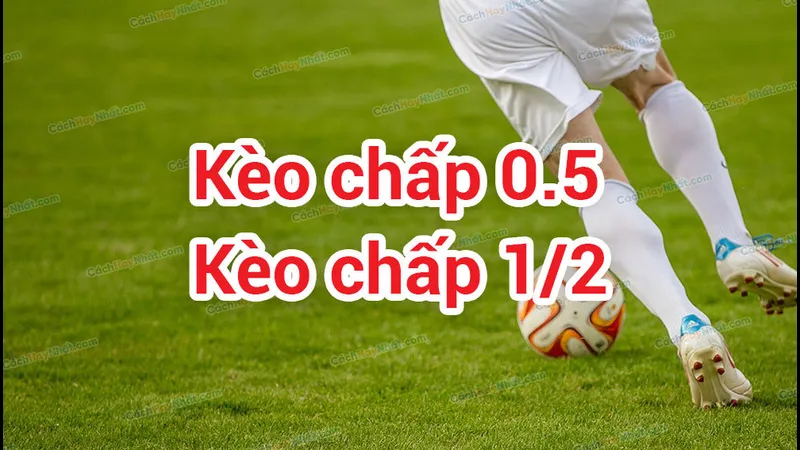 Kèo chấp 1 hoà